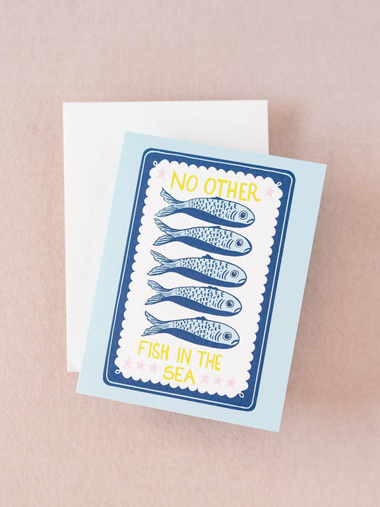 "No Other Fish In the Sea" Folded Greeting Card